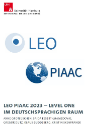 Grotlüschen, Anke; Essert (Mamedova), Saida; Dutz, Gregor; Buddeberg, Klaus; Skowranek, Kristin (2025): LEO PIAAC 2023 – Level One im deutschsprachigen Raum. LEO PIAAC